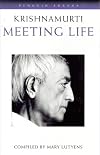 Meeting Life: Writings and Talks on Finding Your Path Without Retreating from Society