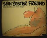 Sein bester Freund. Mit dem Wilden Willie in der Hauptrolle - Gray Jolliffe