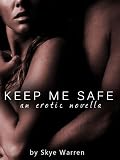 Keep Me Safe (Erotic Nonconsent)