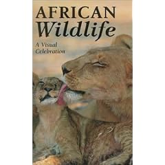 African Wildlife: A Visual Celebration (Visual Celebrations)