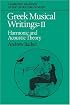 Greek Musical Writings: Volume 2, Harmonic and Acoustic Theory (Cambridge Readings in the Literature of Music)