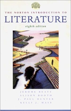 The Norton Introduction to Literature, Eighth Edition