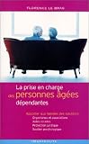 La prise en charge des personnes �g�es d�pendantes