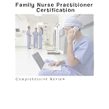 Family Nurse Practitioner Certification Audio Review Course FNP; 6 Hours, 6 Audio CDs Review for the Family Nurse Practitioner Exam, Updated 2012 ~ Robert Machata