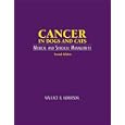 Cancer in Dogs and Cats: Medical and Surgical Management by Wallace B. Morrison