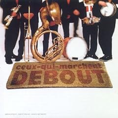 Ceux Qui Marchent Debout