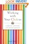 Working With Your Chakras: A Physical, Emotional, & Spiritual Approach