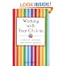 Working With Your Chakras: A Physical, Emotional, & Spiritual Approach