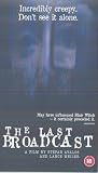 Last Broadcast, the [VHS] [2000]