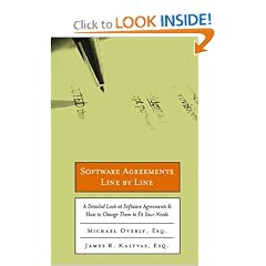 Software Agreements Line by Line: A Detailed Look at Software Contracts and Licenses & How to Change Them to Fit Your Needs