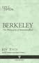 Berkley: The Philosophy of Immaterialism (Key Texts)