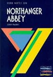  : Jane Austen, 'Northanger Abbey': Notes (York Notes)