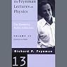The Feynman Lectures on Physics: Volume 13, Feynman on Fields