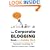 The Corporate Blogging Book: Absolutely Everything You Need to Know to Get It Right