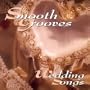 Smooth Grooves: Wedding Songs