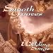 Music : Smooth Grooves: Wedding Songs { Various Artists }