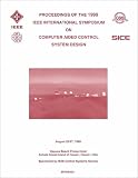 Proceedings of the 1999 IEEE International Symposium on Computer Aided Control System Design: August 22-27, 1999, Hapuna Beach Prince Hotel Kohala Coast-Island of Hawai'I, Hawai'I, USA