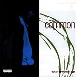 Resurrectionvon "Common"
