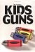 Kids and Guns: The History, the Present, the Dangers, and the Remedies (Single Title Series)