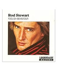 Rod Stewart Foolish Behavior lyrics