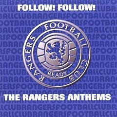 Follow Follow: the Rangers Anthems