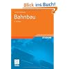 Bahnbau (German Edition) (Teubner Studienskripten Bauwesen)
