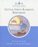 Little Grey Rabbit's Birthday (Little Grey Rabbit Classic)