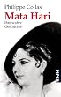 Mata Hari: Ihre wahre Geschichte