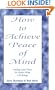 How to Achieve Peace of Mind
