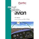 Manuel du pilote d'avion : Licence de pilote priv� FCL1-PPL(A)par C�padu�s