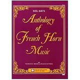 Mel Bay Anthology of French Horn Music