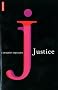 La justice : L'obligation impossible