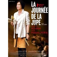 La journ�e de la jupe (C�sar 2010 de la Meilleure Actrice)