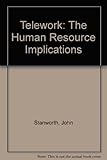 Telework : the human resource implications