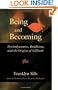 Being and Becoming: Psychodynamics, Buddhism, and the Origins of Selfhood