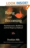 Being and Becoming: Psychodynamics, Buddhism, and the Origins of Selfhood