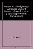 Gender a'r iaith Gymraeg : adroddiad ymchwil
