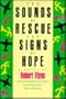 The Sounds of Rescue, the Signs of Hope (Texas Tradition Series)