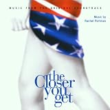 The Closer You Get