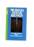 Produkt-Bild: Dr. Block`s Gesundbrunnen. Ein Econ-Ratgeber f&uuml;r alle, die jung bleiben wollen.