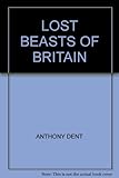 Lost beasts of Britain