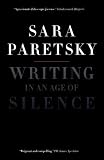 Writing in an Age of Silence