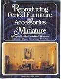 Reproducing Period Furniture and Accessories in Miniature