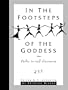 In the Footsteps of the Goddess