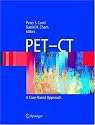 PET-CT: A Case Based Approach