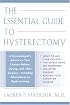 The Essential Guide to Hysterectomy