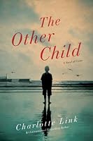 The Other Child: A Novel
