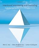 Intentional Interviewing and Counseling: Facilitating Client Development in a Multicultural Society