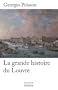 La grande histoire du Louvre