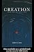 Creation: From Nothing Until Now